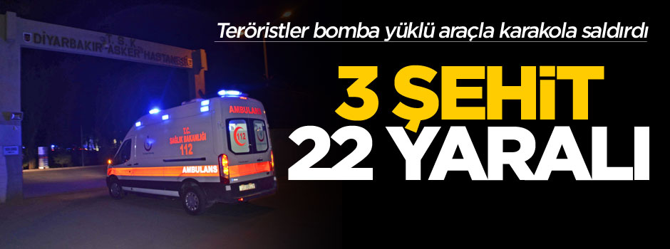Jandarma karakoluna saldırı: 3 şehit 22 yaralı