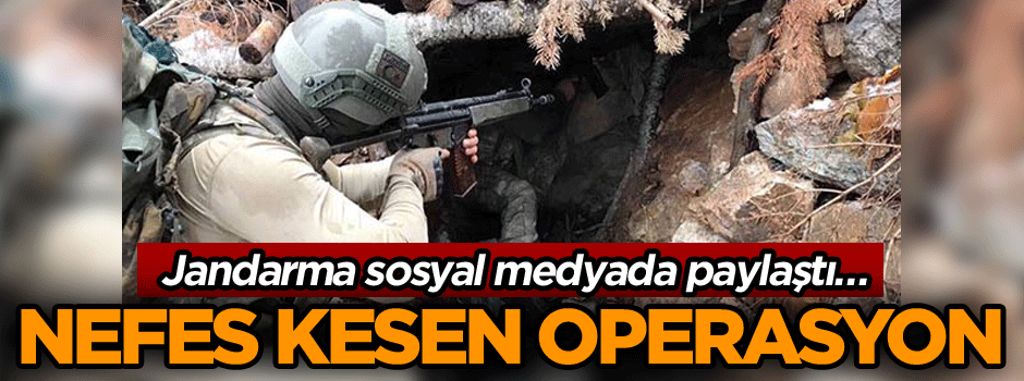 Jandarma sosyal medyada paylaştı… Nefes kesen operasyon