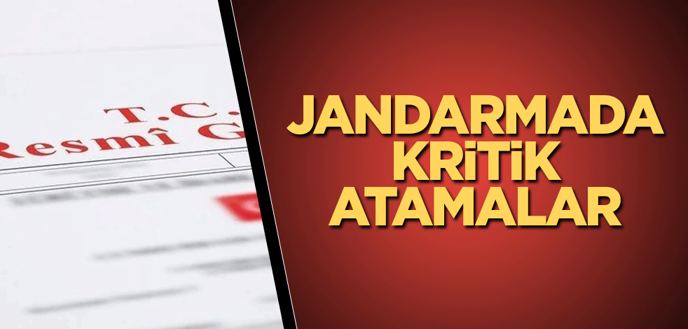 Jandarmada kritik atamalar