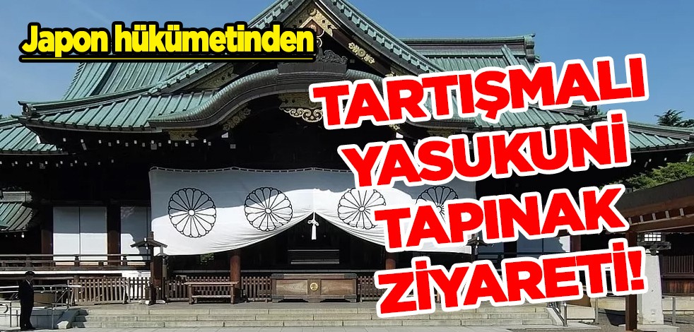 Japon hükümetinden tartışmalı Yasukuni tapınak ziyareti!