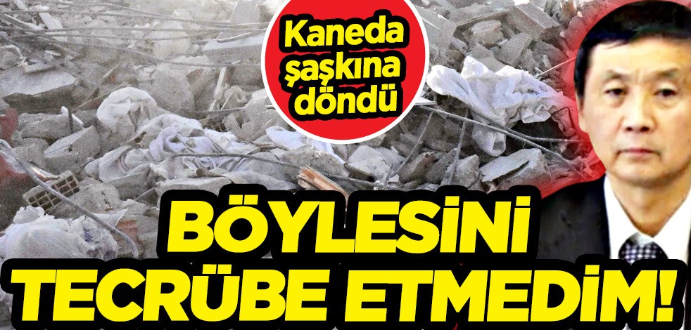 Japon Yer Bilimci Kaneda şaşkına döndü: Böylesini tecrübe etmedim! Depremle ilgili flaş öneri çıkışı