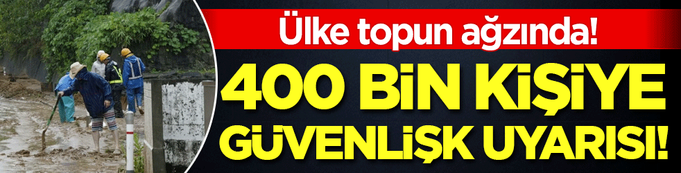 Japonya topun ağzında: 400 bin kişiye güvenlik uyarısı!