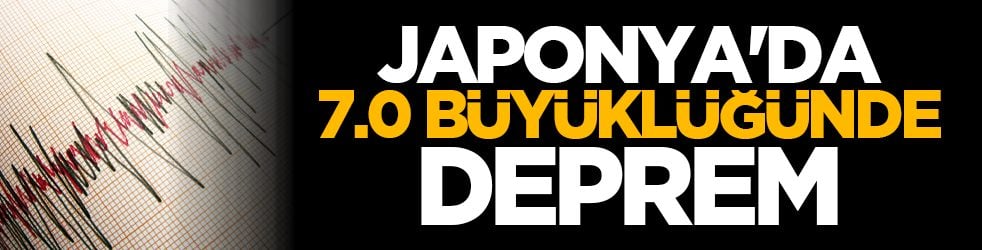 Japonya'da 7.0 büyüklüğünde deprem