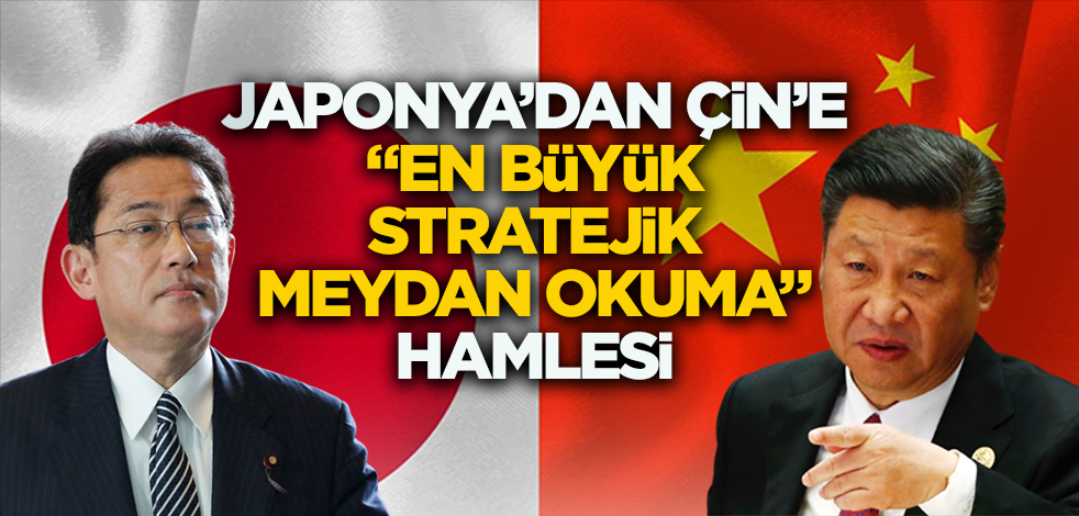 Japonya'dan Çin'e "en büyük stratejik meydan okuma" hamlesi