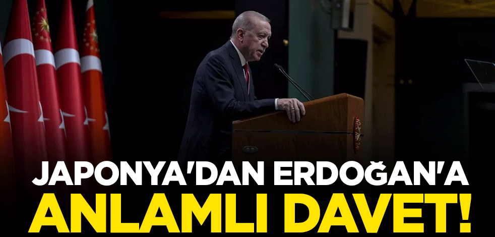 Japonya'dan Cumhurbaşkanı Erdoğan'a anlamlı davet!