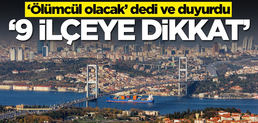 Jeofizik Yüksek Mühendisi Prof.Dr. Övgün Ahmet Ercan'dan kritik uyarı: 9 ilçeye dikkat
