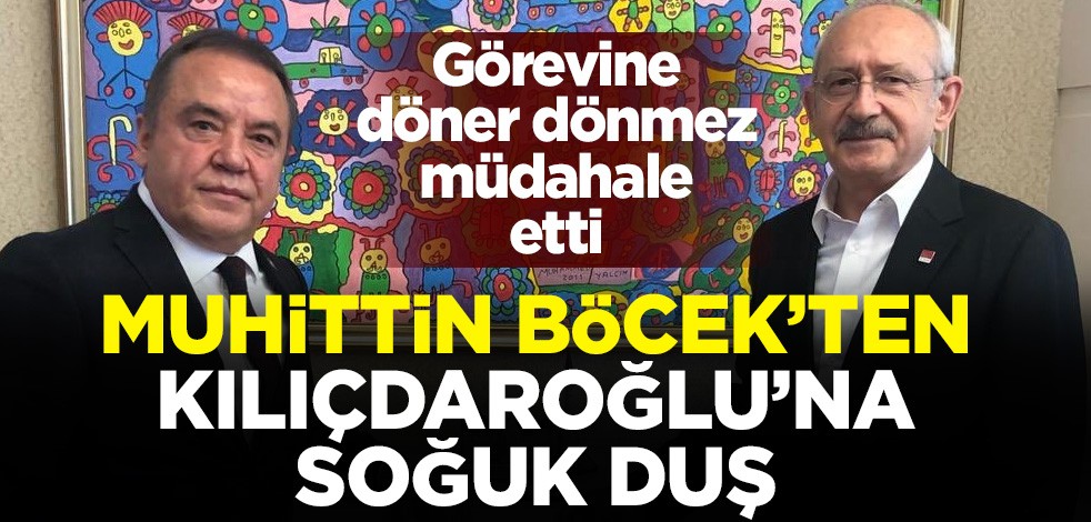 Jet atamaya hemen müdahale etti! Muhittin Böcek'ten Kemal Kılıçdaroğlu'na soğuk duş
