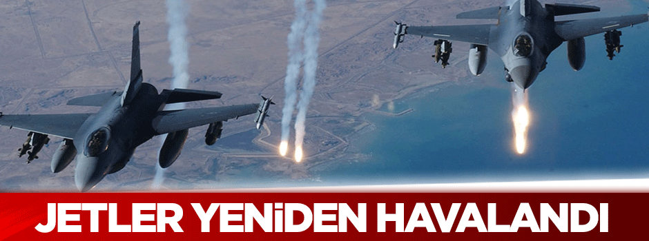 Jetler havalandı!