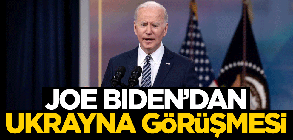 Joe Biden'dan Ukrayna görüşmesi