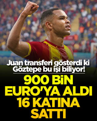 Juan transferi gösterdi ki Göztepe bu işi biliyor! 900 bin Euro'ya aldı 16 katına sattı