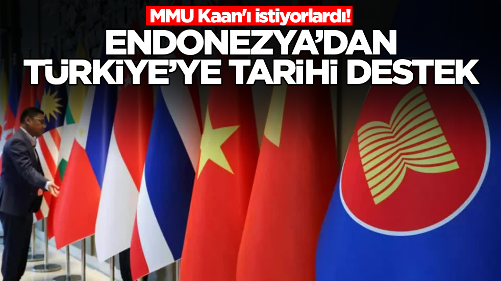 Kaan'ı istiyorlardı! Endonezya'dan Türkiye tarihi destek