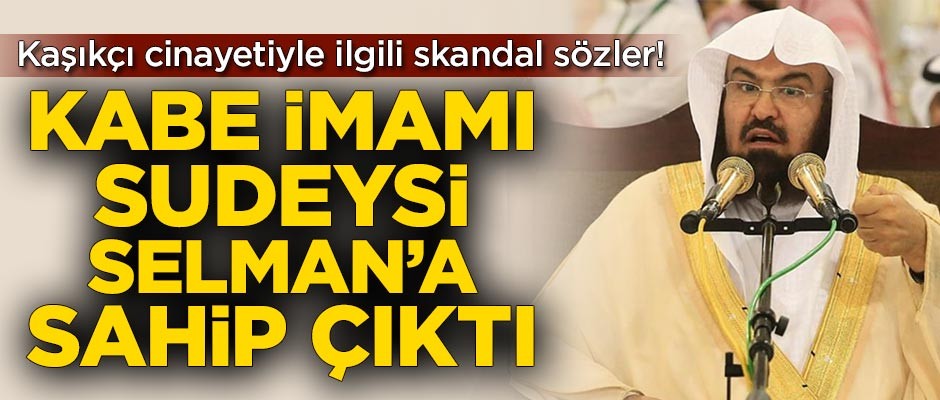Kabe imamı Sudeysi Prens Selman'a sahip çıktı