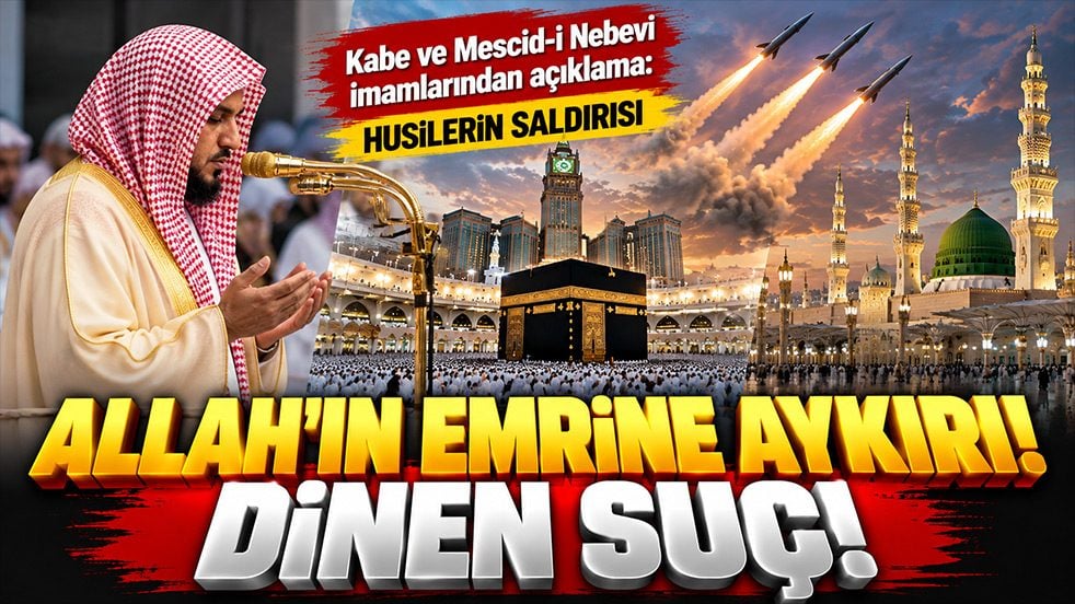 Kabe ve Mescid-i Nebevi imamlarından sert tepki: Allah’ın emrine aykırı! Dinen suç