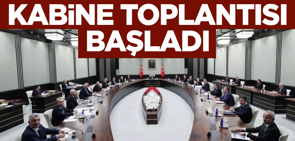 Kabine toplantısı başladı