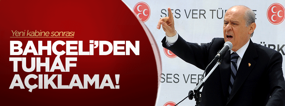 Kabinenin belli olmasının ardından Bahçeli'den ilk açıklama!