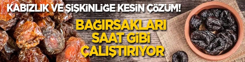 Kabızlık ve şişkinliğe kesin çözüm! Bağırsakları saat gibi çalıştırıyor
