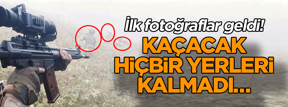 Kaçacak hiçbir yerleri kalmadı… İlk fotoğraflar geldi!