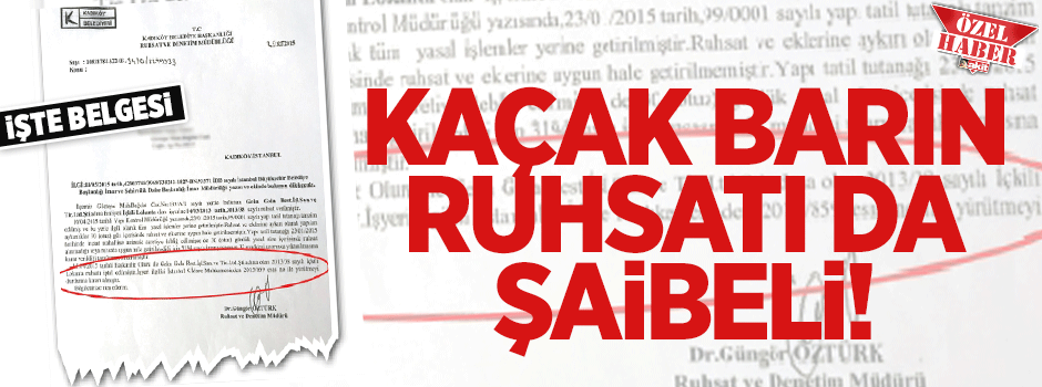 Kaçak barın ruhsatı da şaibeli