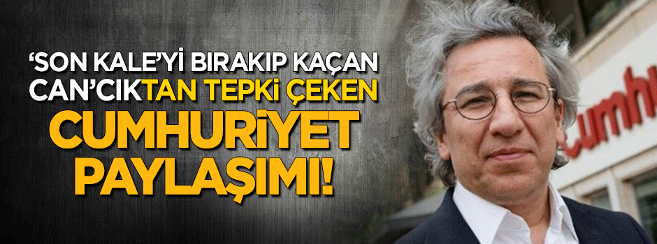 Kaçak Can Dündar'dan tepki çeken Cumhuriyet paylaşımı!