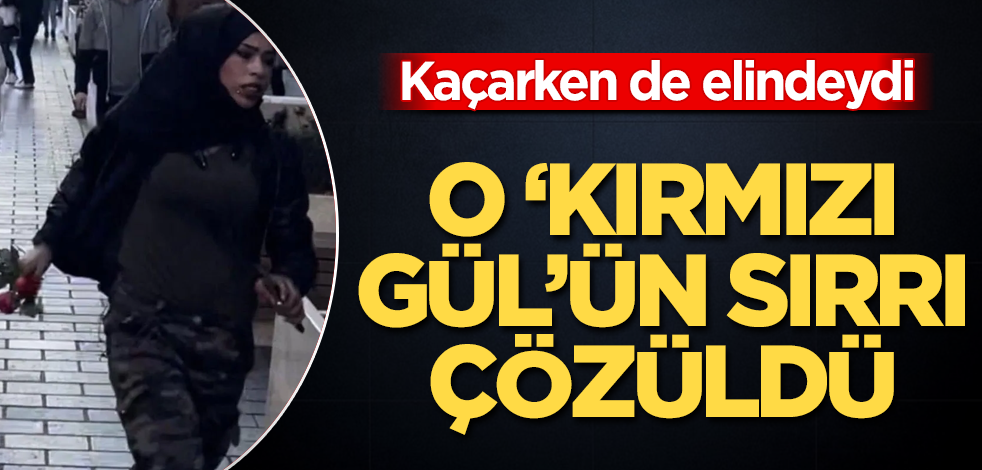 Kaçarken de elindeydi! Teröristin elindeki o 'kırmızı gülün' sırrı çözüldü