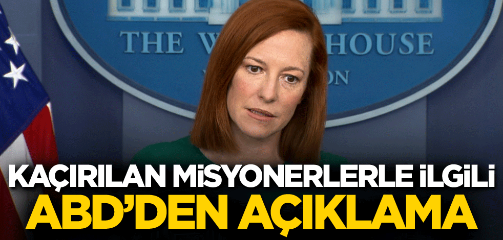 Kaçırılan misyonlerle ilgili ABD'den açıklama