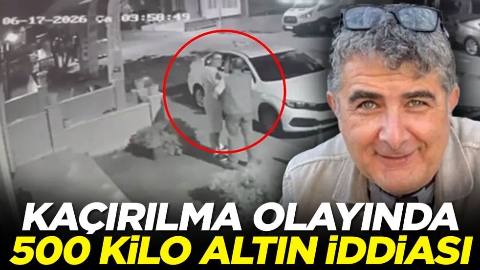 Kaçırılma olayında 500 kilo altın iddiası