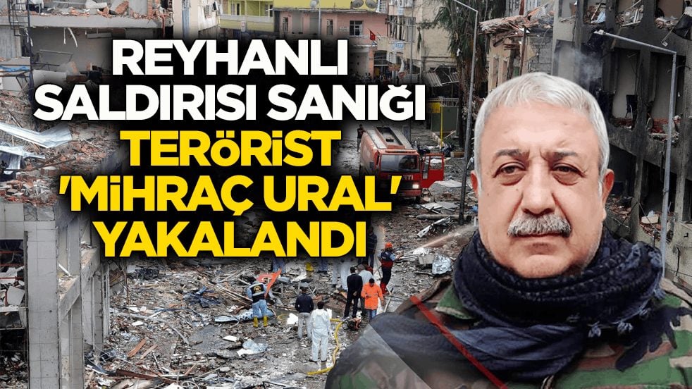Kaçmaya çalışırken enselendi! Reyhanlı saldırısı sanığı terörist Mihraç Ural Suriye’de yakalandı
