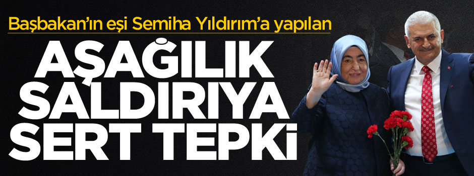 KADEM'den Binali Yıldırım'ın eşine yapılan aşağılık saldırıya sert tepki!