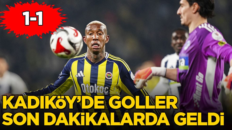 Kadıköy'de goller son dakikalarda geldi