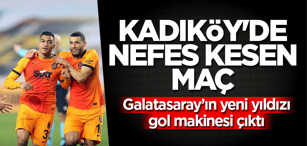 Kadıköy'de nefes kesen maç