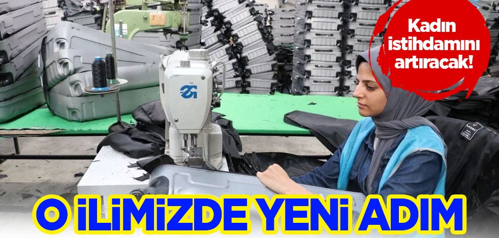 Kadın istihdamını artıracak diyerek duyurdular! Erzurum'da yapılacak yatırımlar! 1. OSB’de istihdam atağı