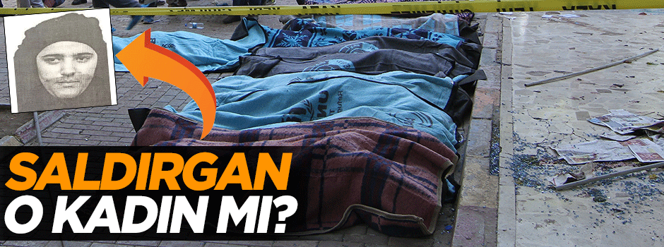 Kadın saldırgan o mu?