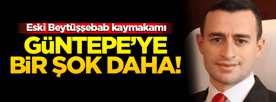 Kadir Güntepe hakkında flaş gelişme!