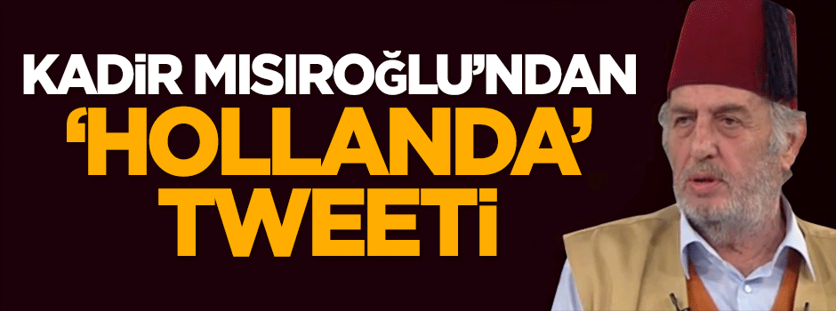 Kadir Mısıroğlu: Türkiye deli gömleğini yırtıyor