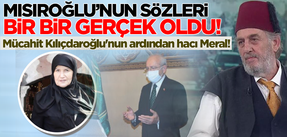 Kadir Mısıroğlu'nun sözleri bir bir gerçek oldu! Mücahit Kılıçdaroğlu'nun ardından hacı Meral!