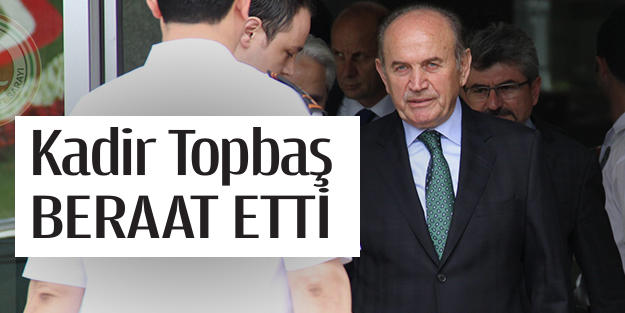 Kadir Topbaş beraat etti