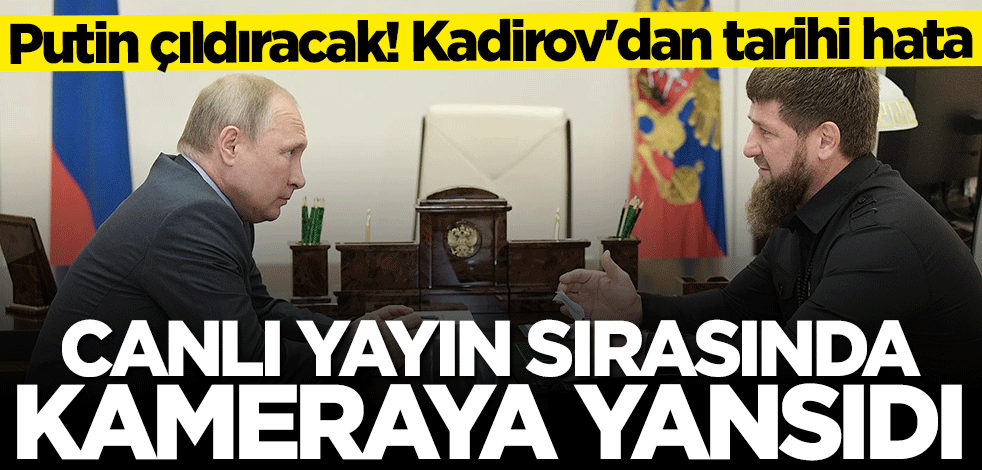 Kadirov'dan tarihi hata! Canlı yayın sırasında kameraya yansıdı