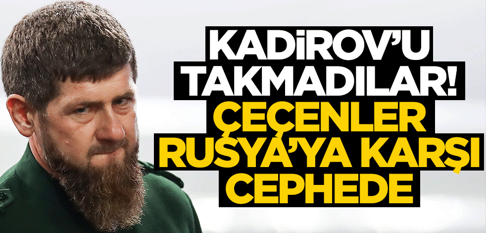 Kadirov'u takmadılar! Çeçenler Rusya'ya karşı cephede!