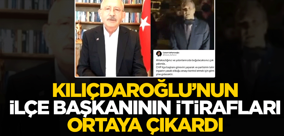 Kaftancıoğlu ve Üsküdar ilçe başkanının itirafları Kılıçdaroğlu'nun yalanını ortaya çıkardı!