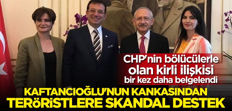 Kaftancıoğlu'nun yakın arkadaşı Sultan Kayhan'dan teröristlere destek