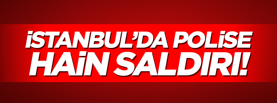 Kağıthane'de polise pompalı tüfekle ateş açıldı