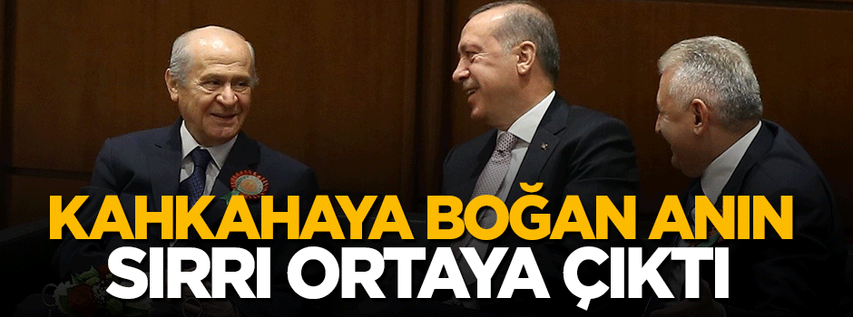 Kahkahaya boğan anın sırrı ortaya çıktı
