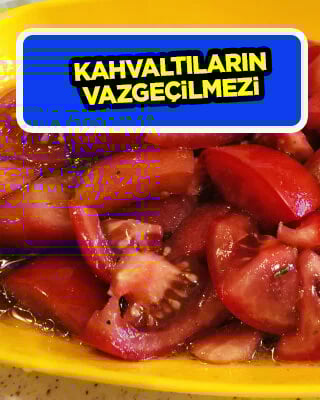Kahvaltılık domates (Vazgeçilmeziniz olacak) tarifi: Kahvaltının vazgeçilmezi