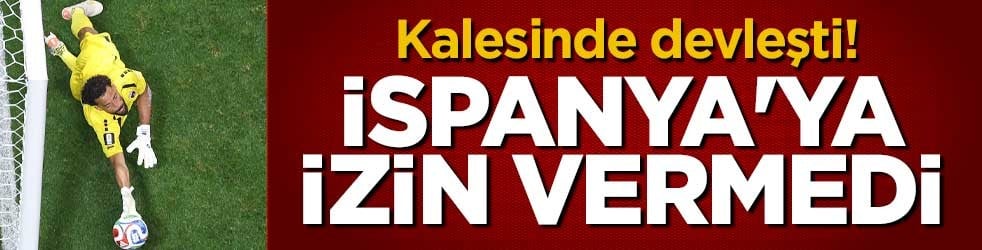 Kalesinde devleşti! İspanya'ya izin vermedi