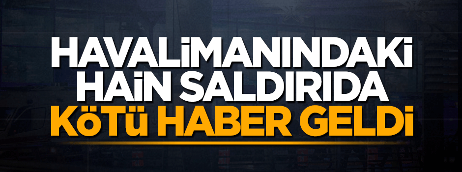 Kalleş saldırıda ölü sayısı 41'e çıktı