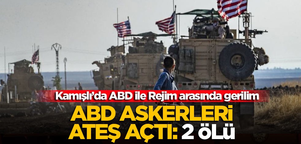 Kamışlı’da ABD ile Rejim arasında gerilim ABD askerleri ateş açtı: 2 ölü