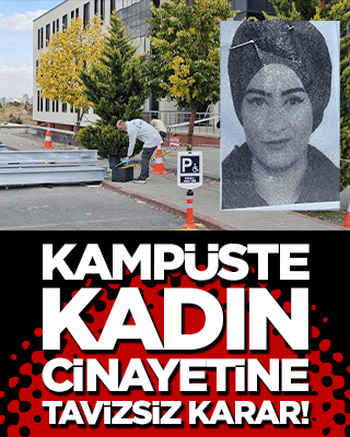 Kampüste kadın cinayetine tavizsiz karar!
