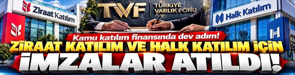 Kamu katılım finansında dev birleşme için imzalar atıldı! Ziraat Katılım ve Halk Katılım tek çatıya gidiyor