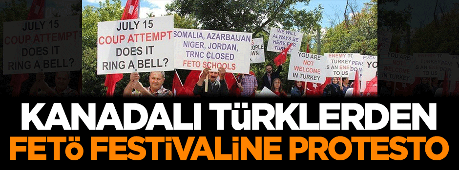 Kanadalı Türklerden FETÖ festivaline protesto