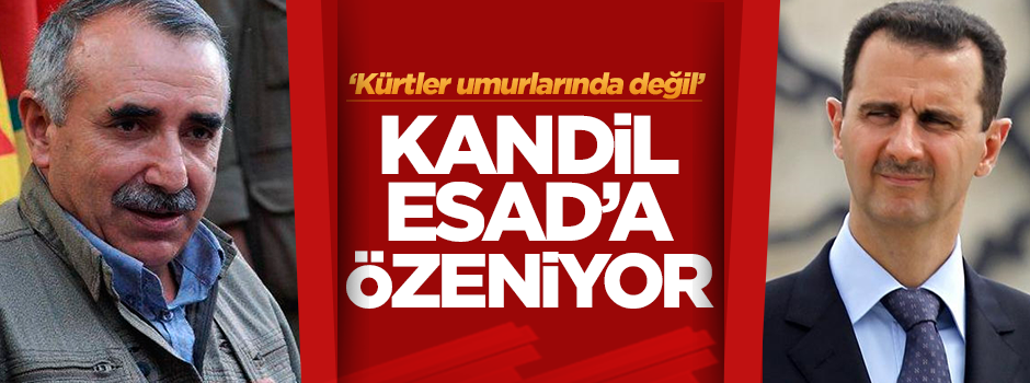 Kandil, Esad'a özeniyor